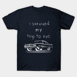 I Survived My Trip To Nyc T-Shirt